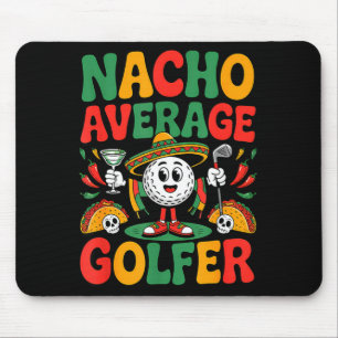 Groovy cinco de mayo nacho average golfer golf 5 mouse mat