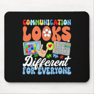 Groovy Communication Looks Different For Everyone Mouse Mat