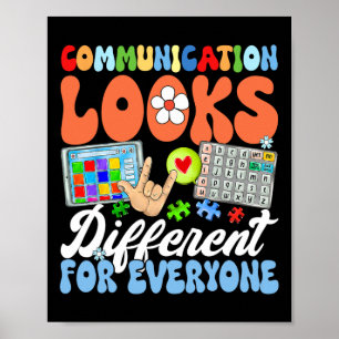 Groovy Communication Looks Different For Everyone  Poster