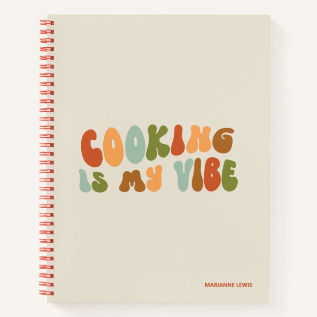 Groovy Cooking Is My Vibe, Cook, Chef, Foodie Notebook (Front)
