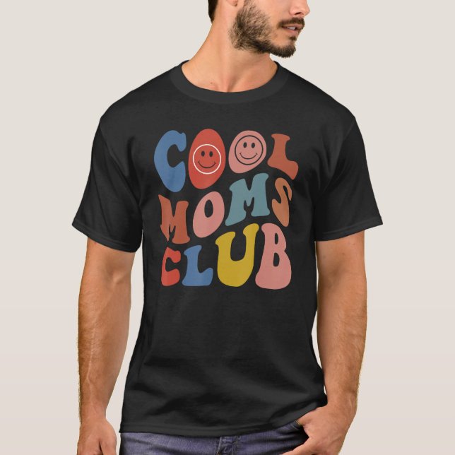 Groovy Cool Moms Club Smile Face  Mothers Day New  T-Shirt (Front)