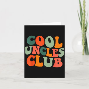Groovy Cool Uncles Club Funny New Uncle Men Card