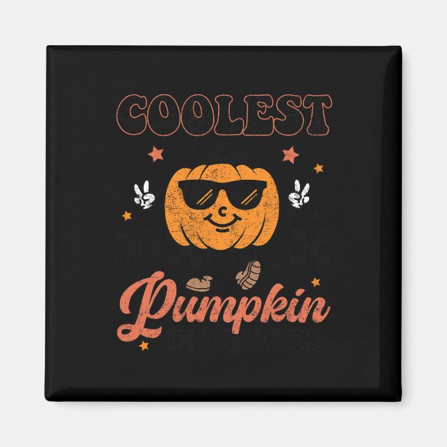 Groovy Coolest Pumpkin In The Patch Halloween For  Magnet (Front)