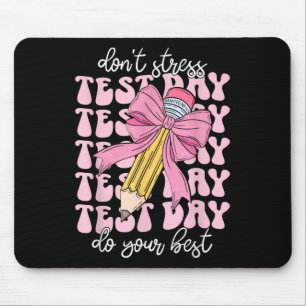 Groovy Coquette Test Day Do Your Best Testing Teac Mouse Mat