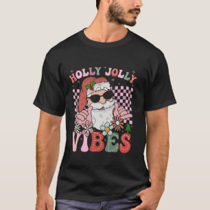 Groovy Cute Santa Claus Holly Christmas Jolly Vibe T-Shirt