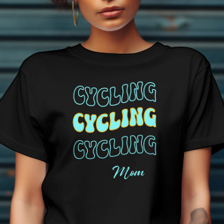 Groovy cyan Cycling Mum for Woman biker T-Shirt