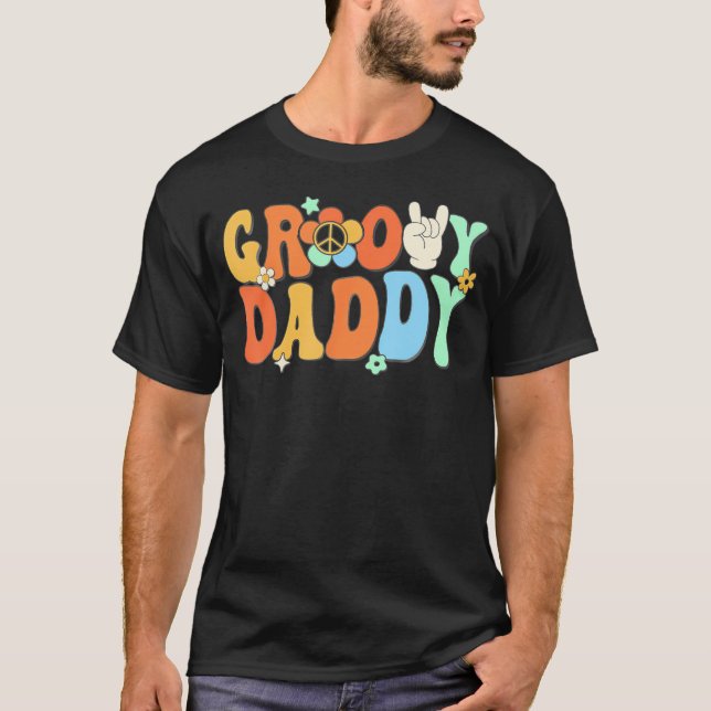 Groovy Daddy Dad Matching Family 1St Birthday Part T-Shirt (Front)