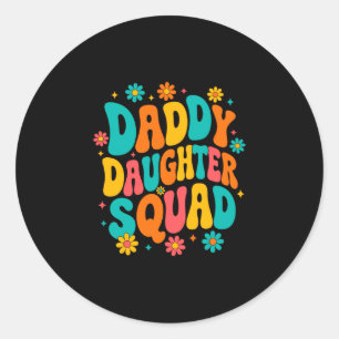Groovy daddy daughter squad dad and daughter classic round sticker