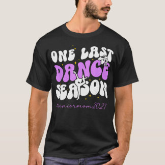 Groovy Dance Senior Mum Of A Senior Dancer Mum T-Shirt