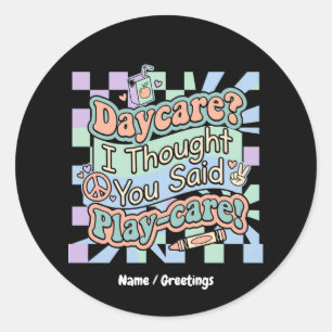 Groovy Daycare Playcare Funny Back To School Classic Round Sticker