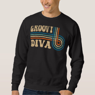 Groovy Diva 70s Aesthetic Nostalgia 1970's Retro 7 Sweatshirt