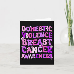Groovy Domestic Violence And Breast Cancer Awarene Card