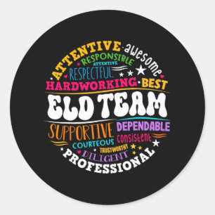 Groovy Eld Team Crew English Language Development Classic Round Sticker