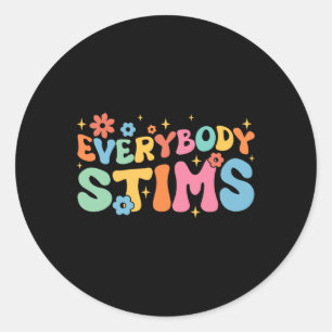 Groovy Everybody Stims Special Education Autism Aw Classic Round Sticker