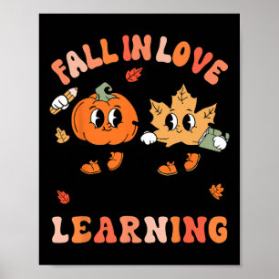 Groovy Fall In Love With Learning Trick Or Teach T Poster