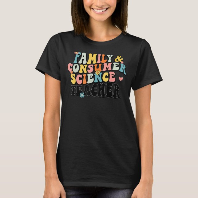Groovy Family and Consumer Science Facs Teacher Sc T-Shirt (Front)