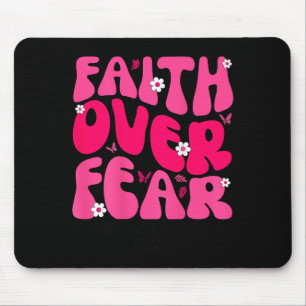 Groovy Floral Faith Over Fear Religious God Christ Mouse Mat
