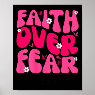 Groovy Floral Faith Over Fear Religious God Christ Poster