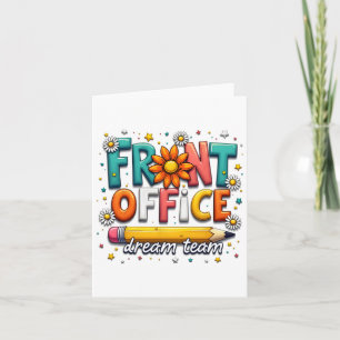 Groovy Front Office Dream Team Happy First Day Of Card
