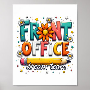Groovy Front Office Dream Team Happy First Day Of  Poster