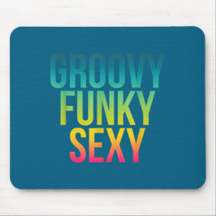 Groovy Funky Y - Funny Cool Hipe Quote  Mouse Mat