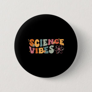 Groovy Funny Science Vibes Science Teacher Back To 6 Cm Round Badge