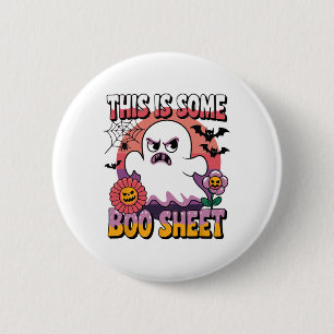 Groovy Ghost This Is Some Boo Sheet Funny Hallowee 6 Cm Round Badge