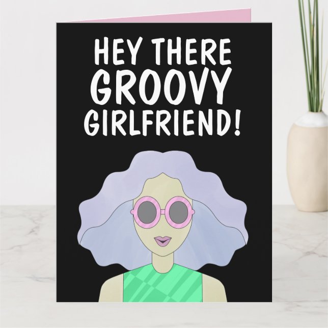 GROOVY GIRLFRIEND FRIEND BFF GIRL BIRTHDAY  CARD (Front)
