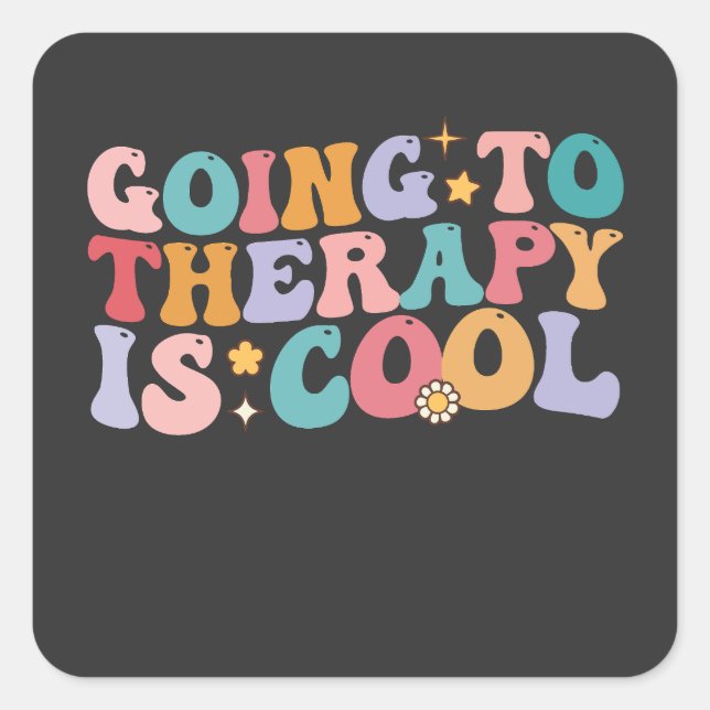 Groovy Going To Therapy Is Good Retro Square Sticker (Front)