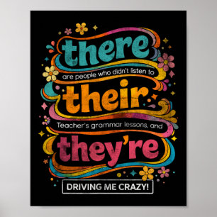 Groovy Grammar Teacher Quote There Their Theyre Hu Poster