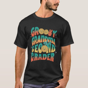 Groovy Grandma of a Second Grader First Day back t T-Shirt