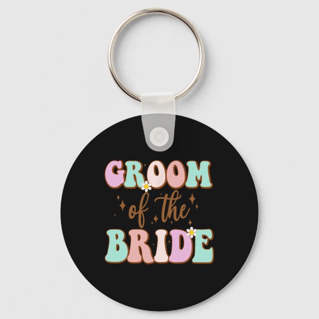 Groovy Groom Of The Bride Wedding Shower Mum From  Key Ring (Front)