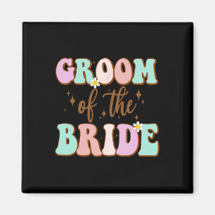 Groovy Groom Of The Bride Wedding Shower Mum From Magnet