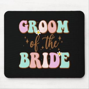 Groovy Groom Of The Bride Wedding Shower Mum From Mouse Mat