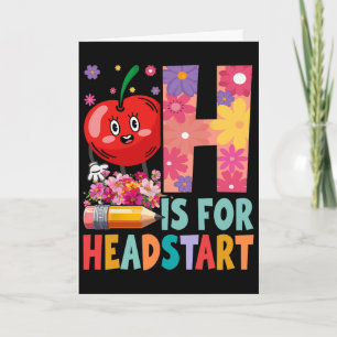 Groovy H Is For Headstart Funny Back To School Card