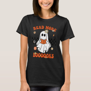 Groovy Halloween Read More Books Cute Boo read a b T-Shirt