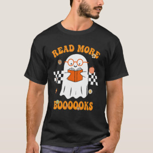Groovy Halloween Read More Books Cute Boo read a b T-Shirt