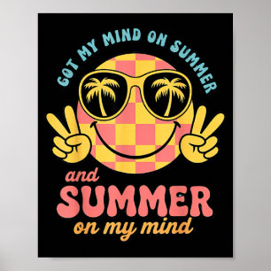 Groovy Happy Face Summer Vibes Got Mind On Summer Poster
