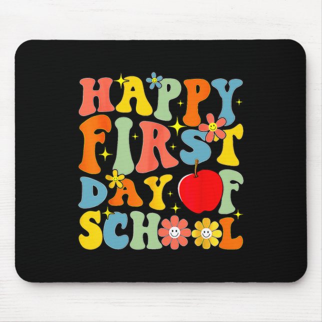 Groovy Happy First Day Of School Back To School Te Mouse Mat (Front)