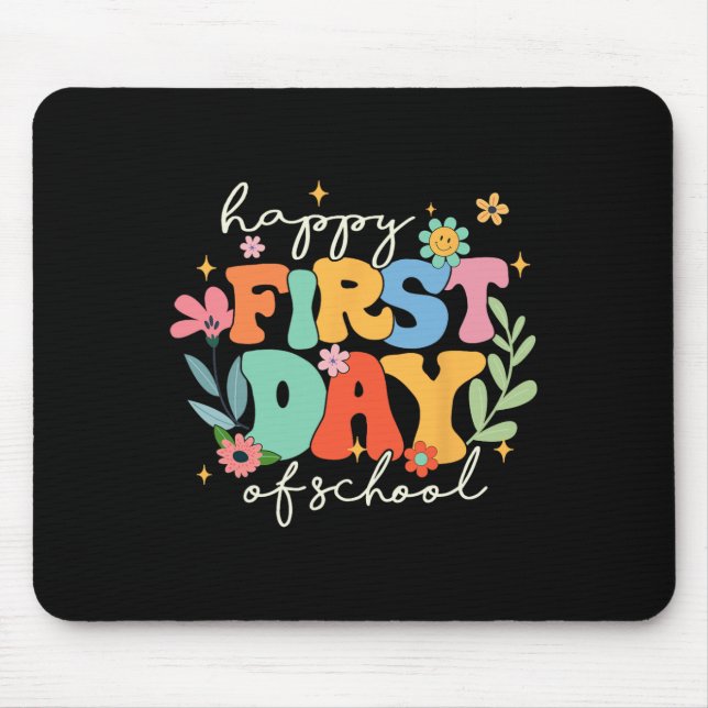 Groovy Happy First Day Of School Back To School Te Mouse Mat (Front)