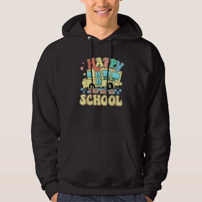 Groovy Happy First Day Of School Bus Driver Studen Hoodie (Front)