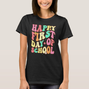 Groovy Happy First Day Of School Welcome Back To S T-Shirt