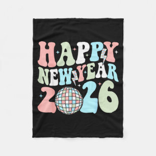 Groovy Happy New Year 2026 Party Cute New Years Ev Fleece Blanket