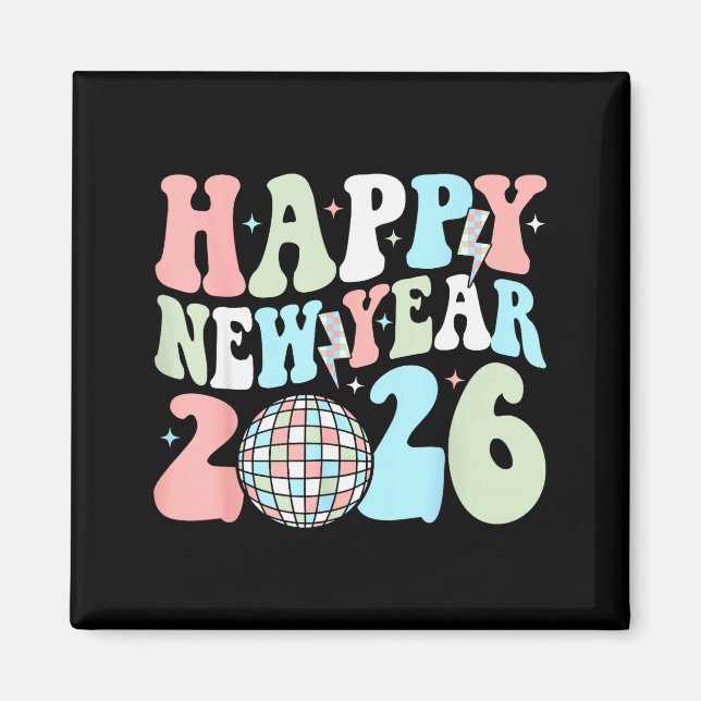 Groovy Happy New Year 2026 Party Cute New Years Ev Magnet (Front)