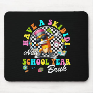 Groovy Have A Skibidi New School Year Bruh Pencil  Mouse Mat