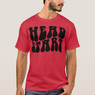 Groovy Head Start Back To School Early Childhood E T-Shirt