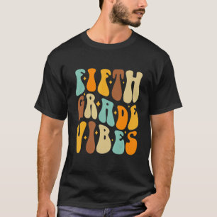 Groovy Hello Fifth Grade Vibes Retro Teachers Back T-Shirt