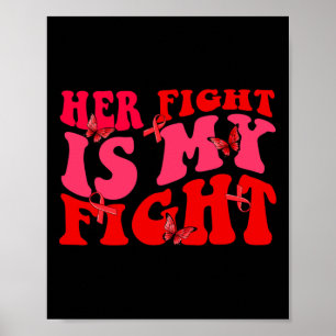 Groovy Her Fight Is My Fight Sickle Cell Awareness Poster