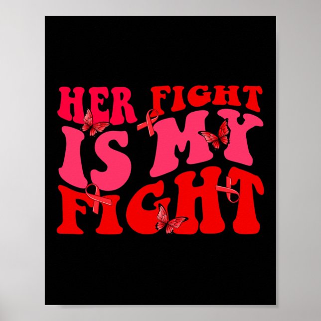 Groovy Her Fight Is My Fight Sickle Cell Awareness Poster (Front)