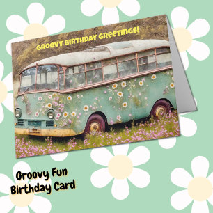 Groovy Hippie Van Bus Fun Birthday Card